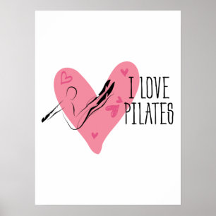 I LOVE PILATES and Pilates Pose Poster