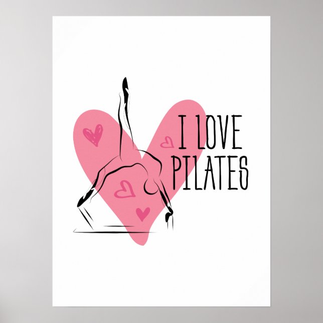 I LOVE PILATES Pilates Pose on Reformer Poster (Front)