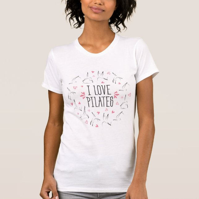 I LOVE PILATES Pilates Poses in shape of a circle T-Shirt (Front)