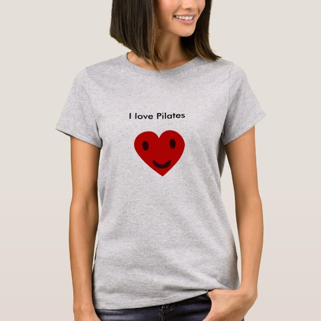 I love Pilates T-Shirt (Front)