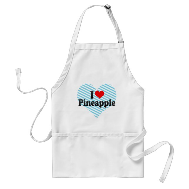 I Love Pineapple Adult Apron (Front)