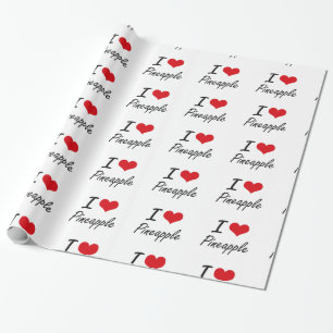 I Love Pineapple artistic design Wrapping Paper