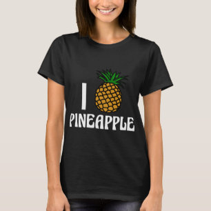 I Love Pineapple Cute Fruit T-Shirt