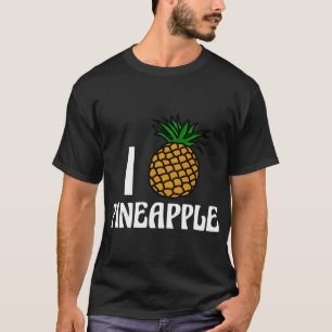 I Love Pineapple Cute Fruit T-Shirt