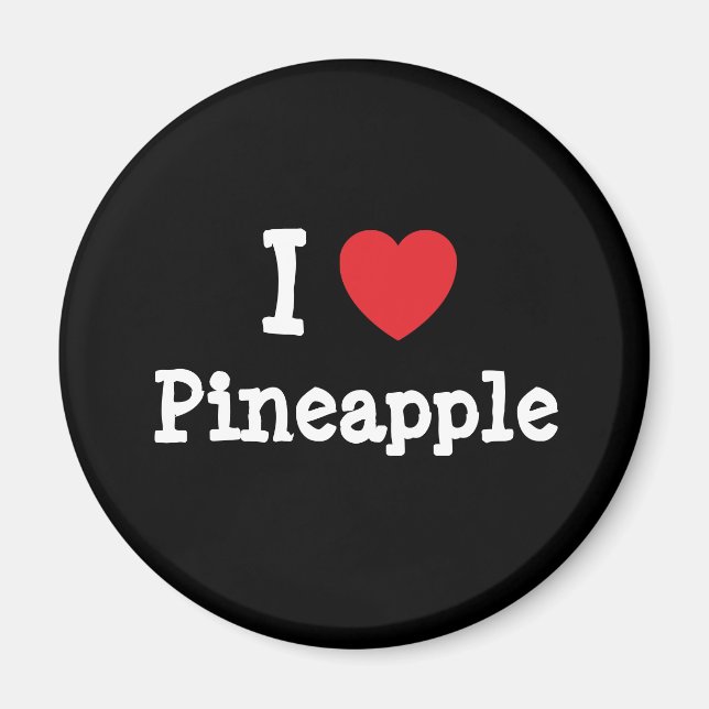 I love Pineapple heart T-Shirt Magnet (Front)