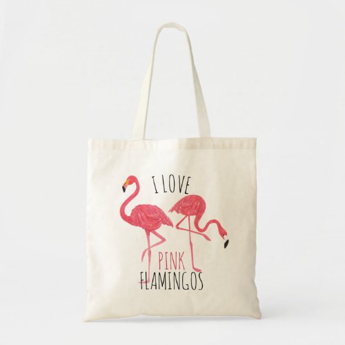 I Love Pink Flamingos Text  Birds Illustration Tote Bag