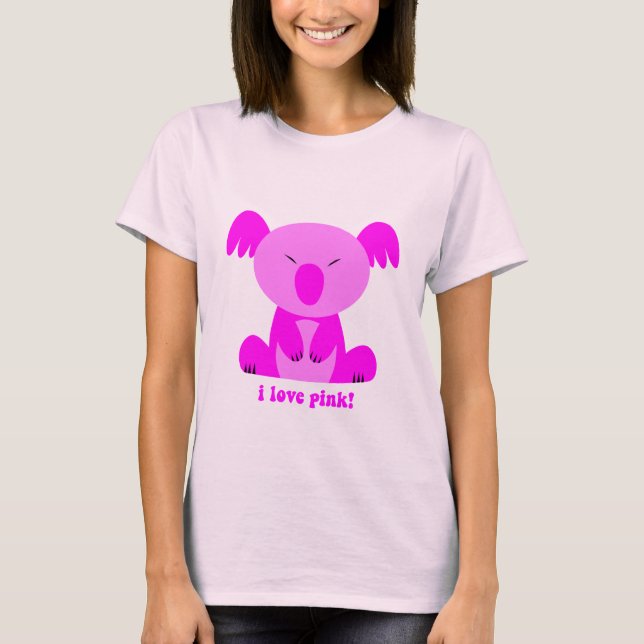 I love pink Koala Bear T-Shirt (Front)