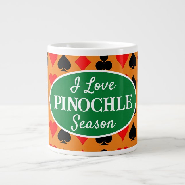 I Love Pinochle Season Burnt Orange Giant Coffee Mug (Front)
