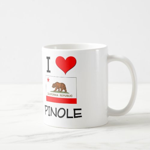 I Love PINOLE California Coffee Mug