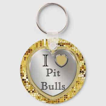 I Love Pit Bulls Or ? Heart Keychain by MetalShop at Zazzle