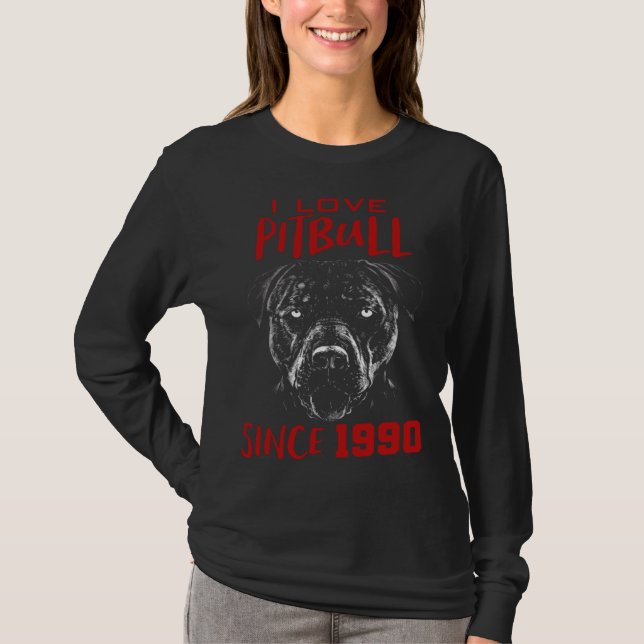 I love pitbull since 1990 T-Shirt (Front)
