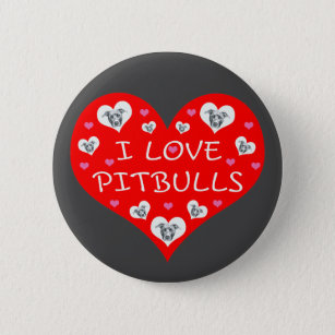 I Love PitBulls Pit Bulls Button