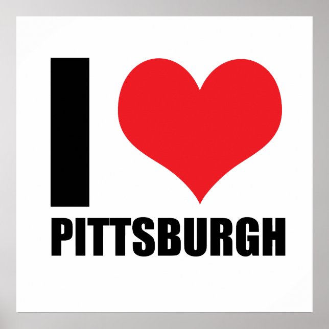 I love Pittsburg  Poster (Front)