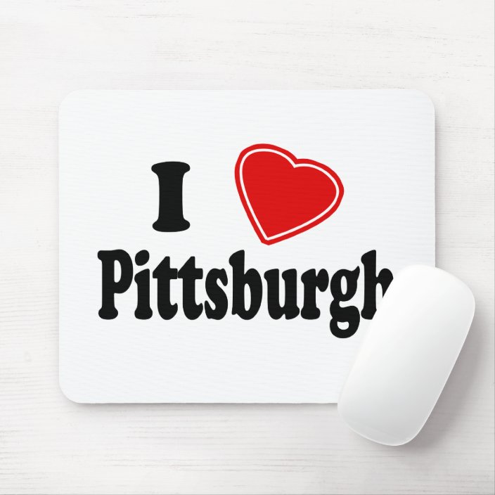I Love Pittsburgh Mouse Pad