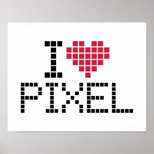 I love pixel poster (Front)