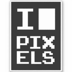 I Love Pixels, geek design, pixel art Sticker