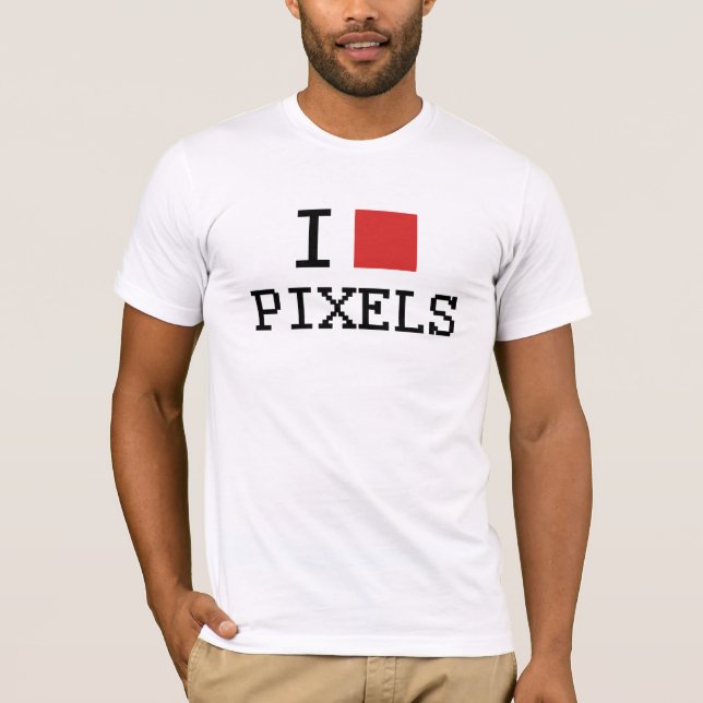 I Love Pixels / I Heart Pixels T-Shirt (Front)