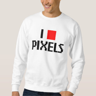 I Love Pixels Sweatshirt