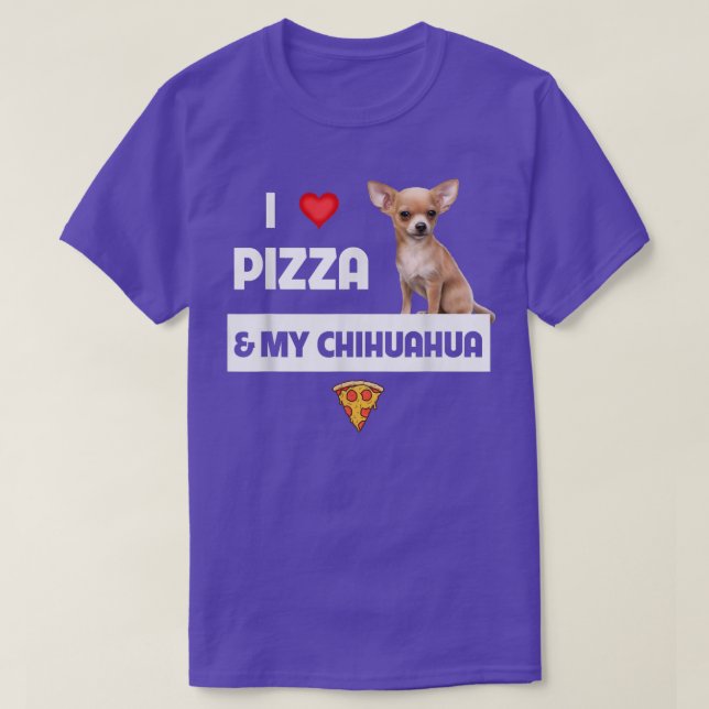 I Love Pizza and My Chihuahua Dog Owner Pepperoni  T-Shirt (Design Front)