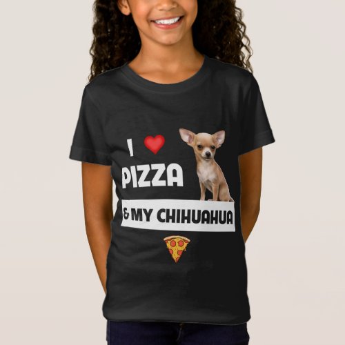 I Love Pizza and My Chihuahua Dog Owner Pepperoni  T_Shirt