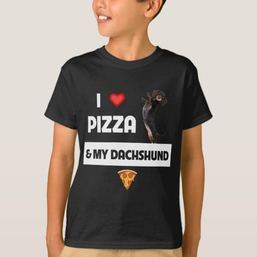 I Love Pizza and My Dachshund Dog Owner Pepperoni  T_Shirt