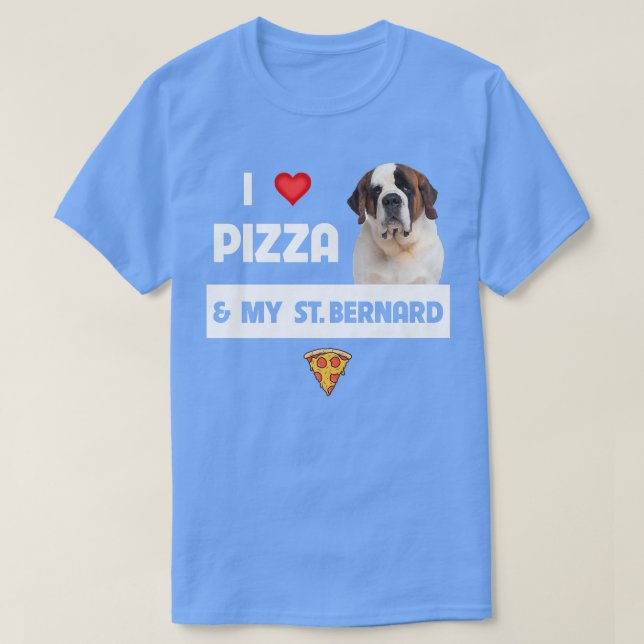 I Love Pizza And My St 1811253 T-Shirt (Design Front)