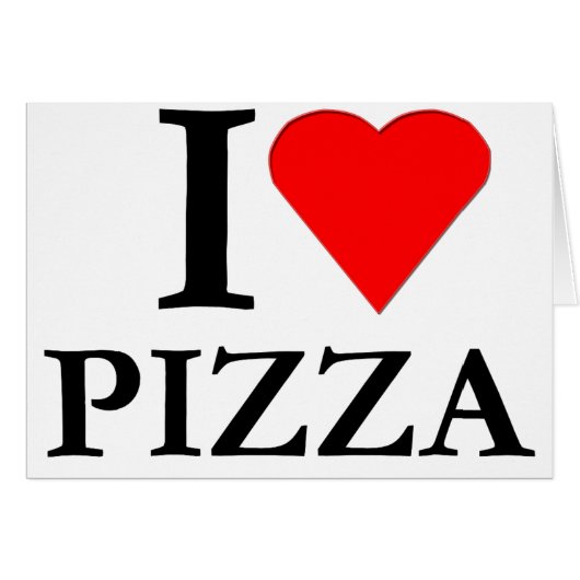 I Love Pizza Cards (Front Horizontal)