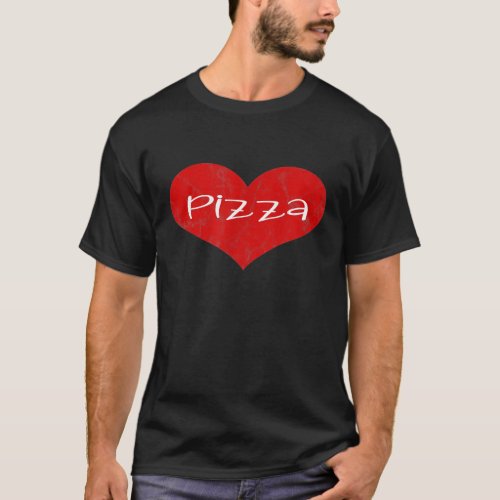 I Love Pizza Red Heart Foodie VintageValentines Da T_Shirt