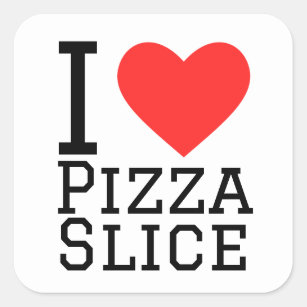 I love pizza slice square sticker