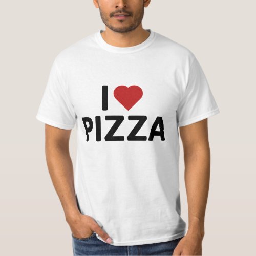 I Love Pizza T_Shirt