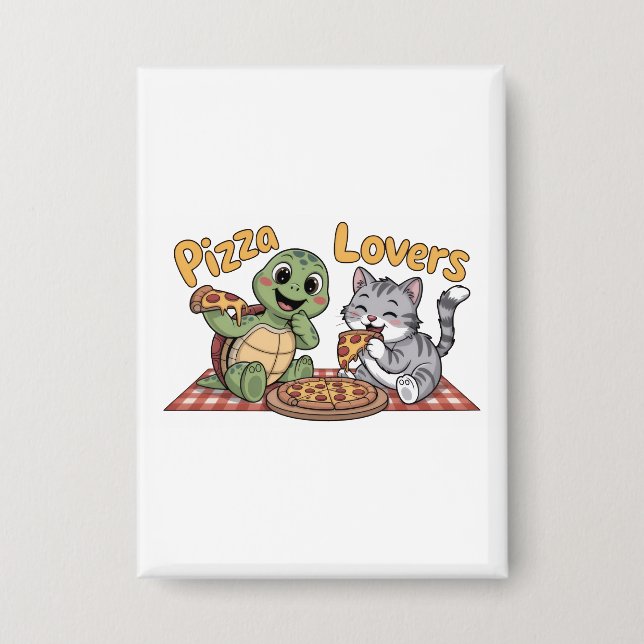 I love pizza too much  button (Front)