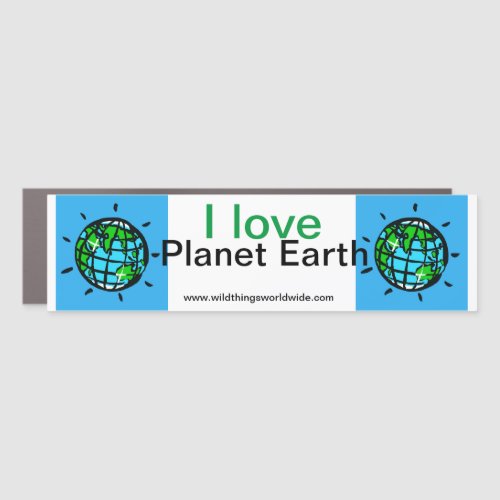 I love Planet EARTH _Conservation _ Ecology_ Car Magnet