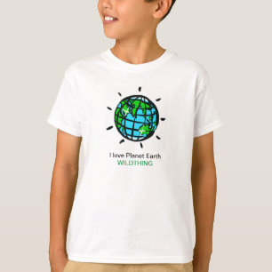 I love  Planet Earth - Wildthing - Nature - T-Shirt