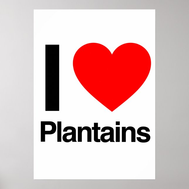 i love plantains poster (Front)
