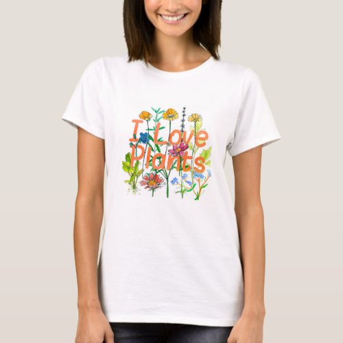 I Love Plants Gardening California Poppies Herbs T_Shirt