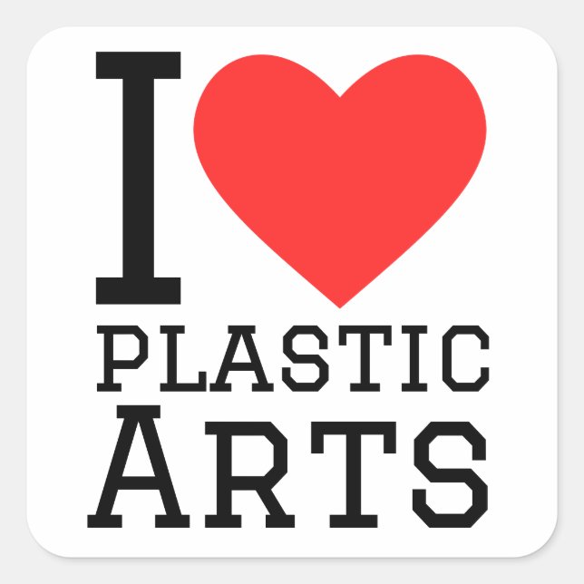 I love plastic arts  square sticker (Front)