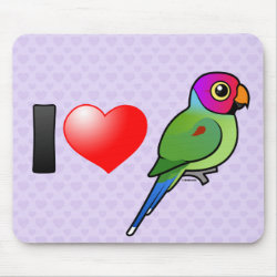 I Love Plum-headed Parakeets (male) Mousepad