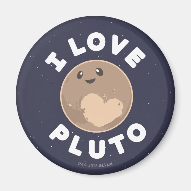 I Love Pluto Magnet (Front)