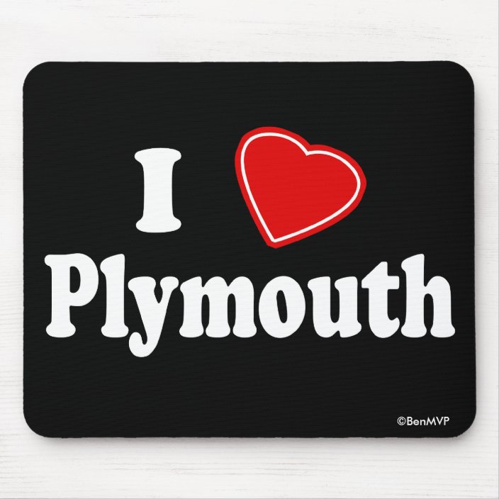 I Love Plymouth Mouse Pad