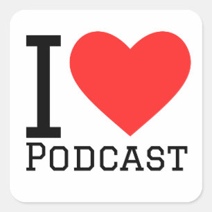 I love podcast square sticker