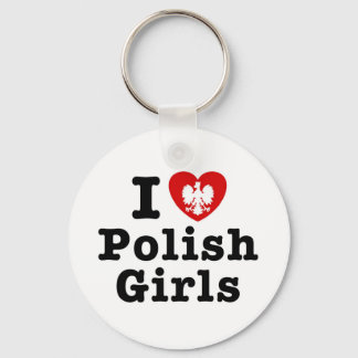I Love Polish Girls Keychain