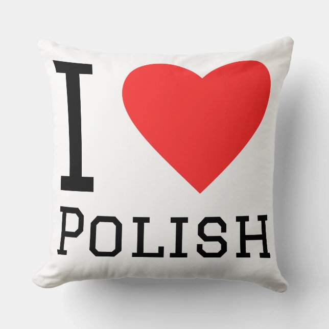 I love polish throw pillow (Front)