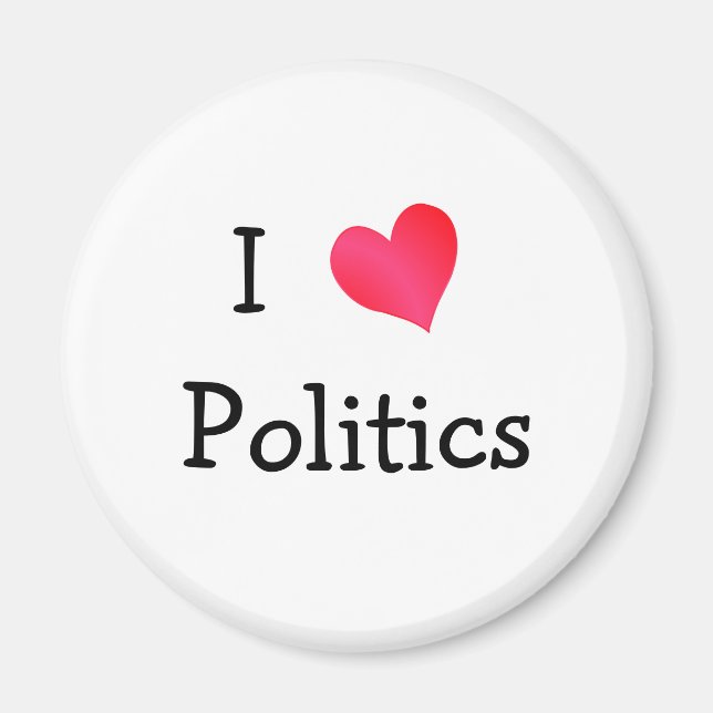 I Love Politics Magnet (Front)