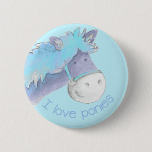 I love ponies button/badge button