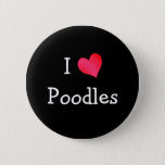 I Love Poodles Button at Zazzle