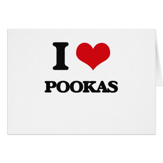 I love Pookas Cards (Front Horizontal)
