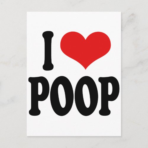 I Love Poop Postcard