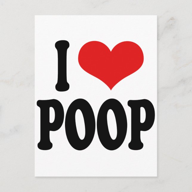 I Love Poop Postcard (Front)