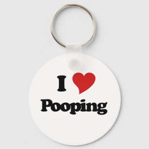 I Love Pooping Keychain