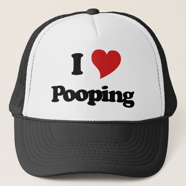 I Love Pooping Trucker Hat (Front)